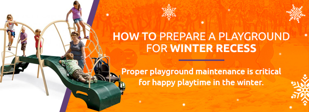 How To Prepare A Playground For Winter Outdoor Recess