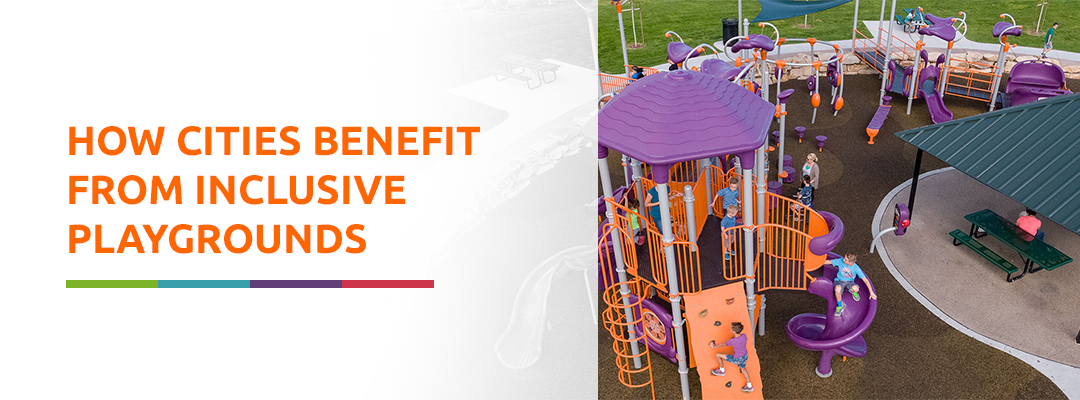 How Cities Benefit From Inclusive Playgrounds